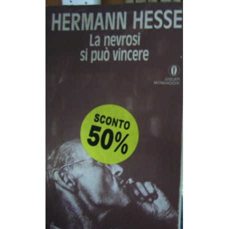 La nevrosi si può vincere - Hermann Hesse