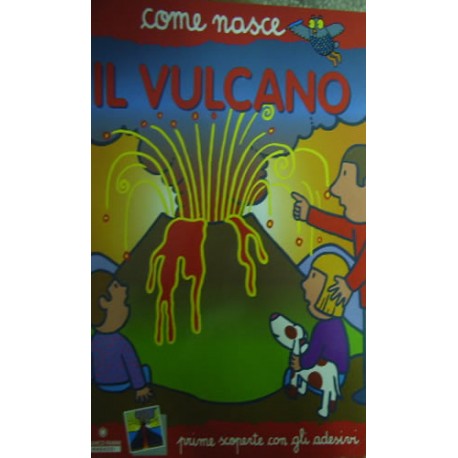 Il vulcano - Alberto Roscini/Agostino Traini