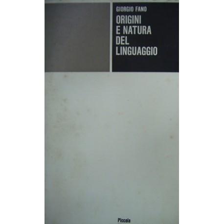 Origini e natura del linguaggio - Giorgio Fano